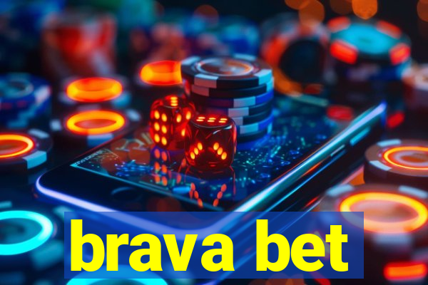 brava bet